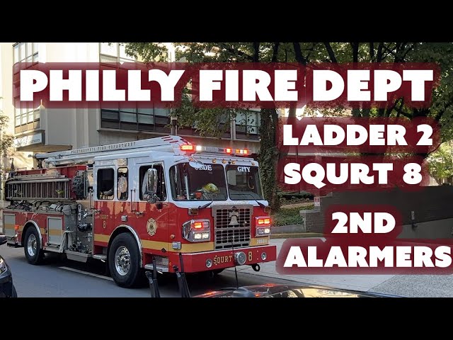 Philly Fire Dept. Ladder 2, Squrt 8 Responding, 2nd Alarmers