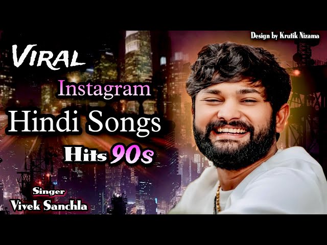 Viral Trending Hindi Songs 90s ॥Hits Of Bollywood ॥Vivek Sanchla Hindi Songs 2024 💔/ Lokdayro 2024