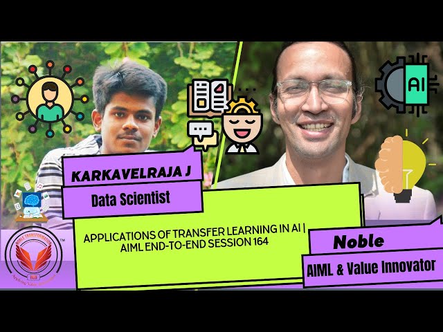 Applications of Transfer Learning in AI | AIML End-to-End Session 164