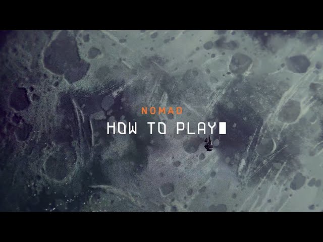 Moonrakers: Nomad | How to Play