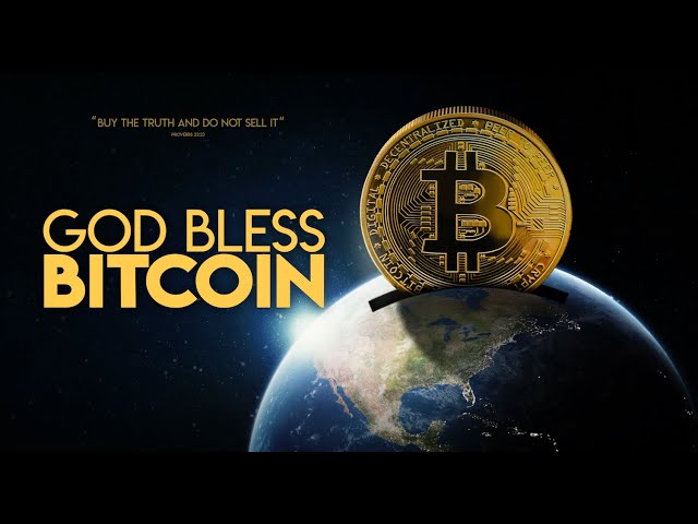 God Bless Bitcoin | Full HD Movie | Documentary | Why Bitcoin is the Best Form of Money