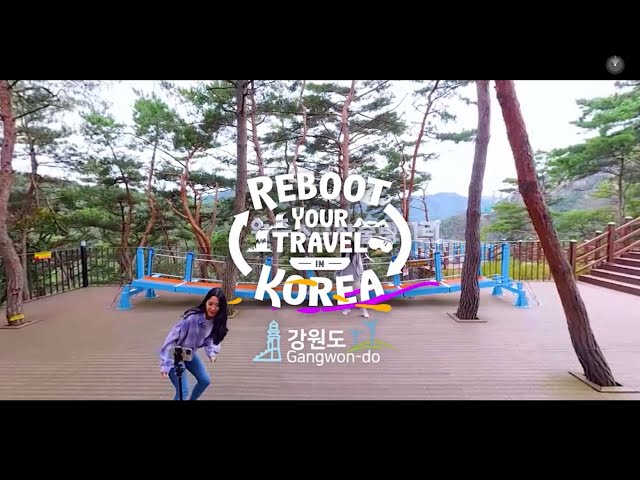 [360도 영상] Reboot Your Travel in Korea - 강원도