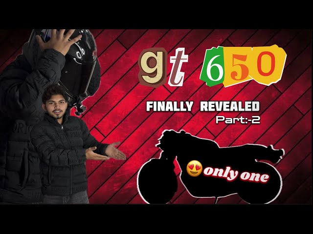 Finally revealed new look🥳 of my gt650🚀! || cute girls reaction😍🥰 || part:-2 || motorwithmadness