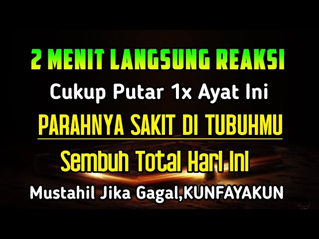 SUDAH1 S4K1TMU DENGAN PUTAR DOA INI INSYAALLAH LANGSUNG S3MBUH T0TAL | RUQYAH PENYEMB UH PENYAK1T