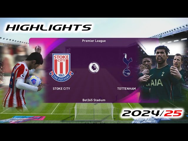 One More Good Show │ Stoke City vs Tottenham │ 2024/25 │ Master League Coach Mode │ PES 2021