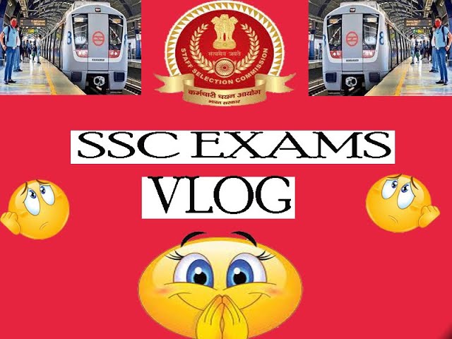 SSC EXAM VLOG 🤪