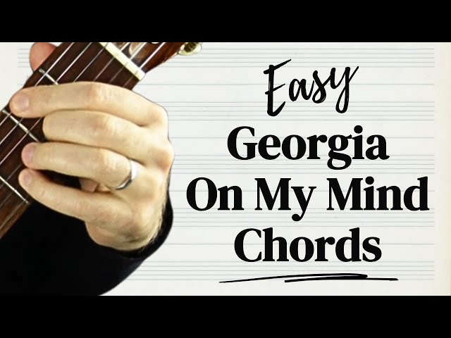 Georgia on My Mind Chords (Guitar Lesson) | Easiest way to play the REAL chords