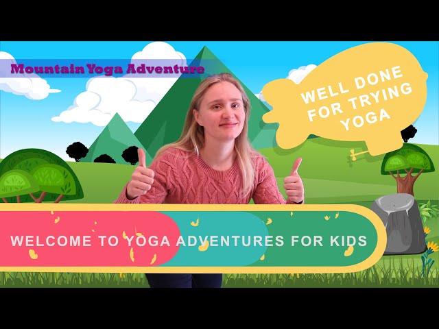 MOUNTAIN YOGA - Gentle Kids Yoga | Yoga Adventures for Kids