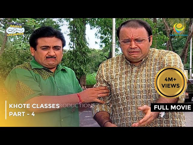 Khote Classes | FULL MOVIE | Part 4 | Taarak Mehta Ka Ooltah Chashmah Ep 1166 to 1169