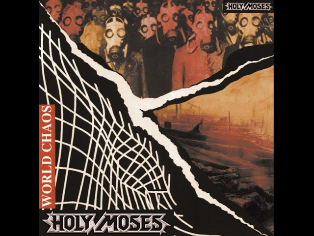 Holy Moses - Too Drunk To Fuck – (World Chaos - 1990)