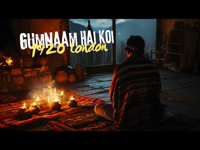 1920 London - Gumnaam Hai Koi Lofi Version | Lofi Music | Relax | Peace | Bollywood spongs