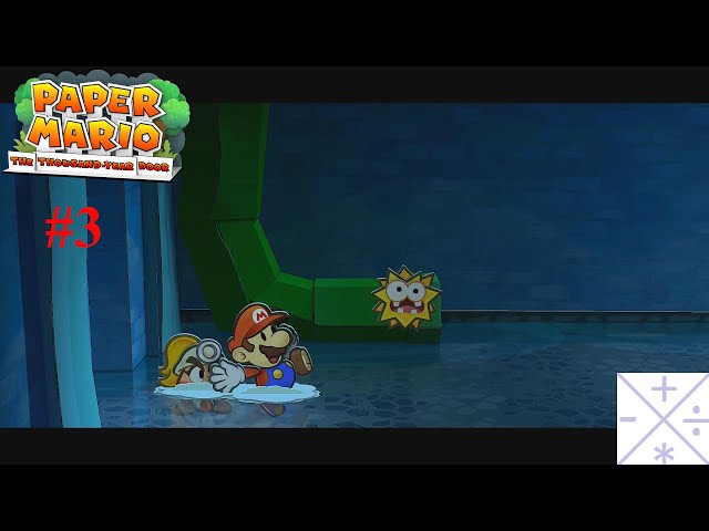 Paper Mario: The Thousand-Year Door; Episode 3