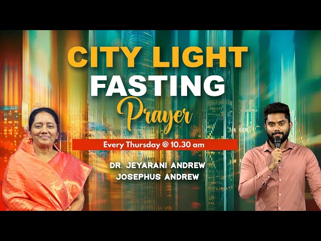 🔴 CITY LIGHT PRAYER | 05.09.2024 | Dr. JEYARANI ANDREW | JOSEPHUS ANDREW