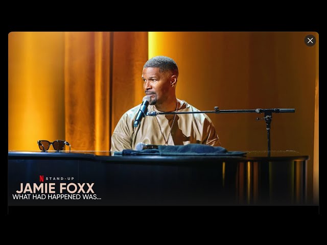 Netflix Stand Up Jamie Foxx What Had Happened Was Review