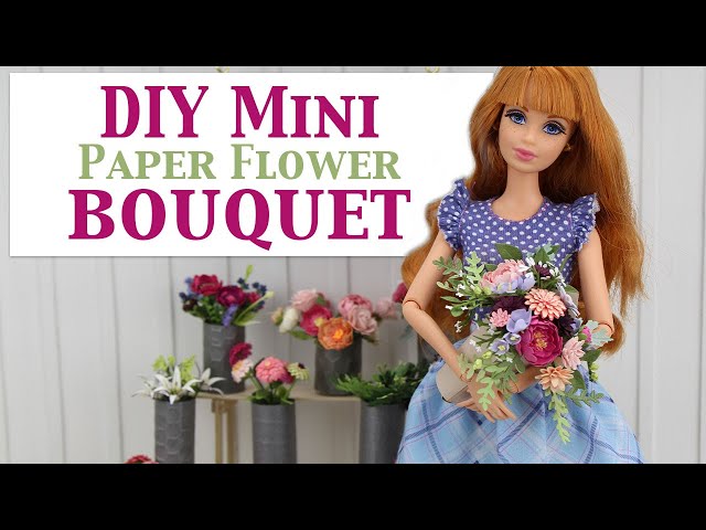 DIY - How to make: A Miniature Paper Flower Bouquet - Dollhouse Flowers - Barbie Bouquet