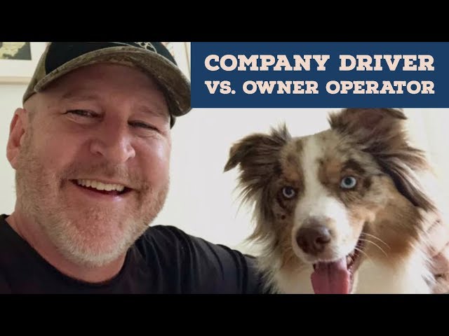 Company Driver vs. Owner Operator - The TRUTH!!!