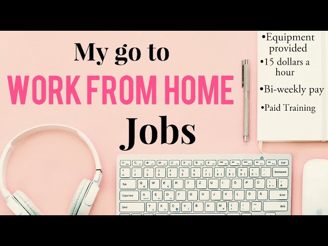 MY 3 GO TO WORK FROM HOME JOBS.