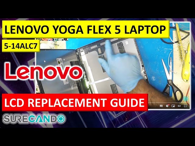 Lenovo Yoga Flex 5 LCD Swap - Watch THIS Before You Try! (Full Step-by-Step Breakdown) 5-14ALC7