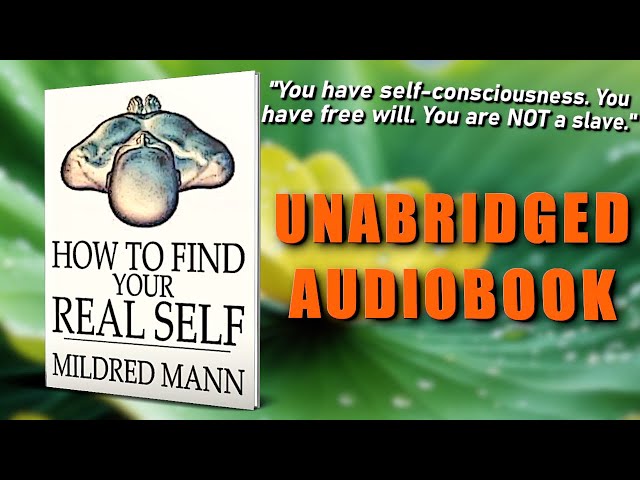 How To Find Your Real Self (Mildred Mann)