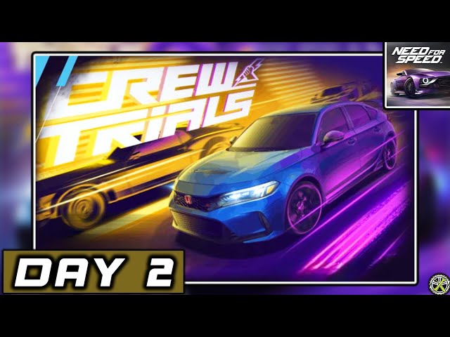 NFS No Limits | Day 2 - 2023 Honda Civic Type R | Crew Trials