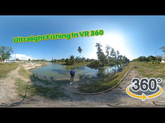 Ultralight Fishing Senangin in VR 360