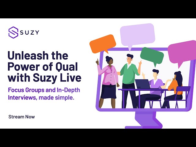 Unleash the Power of Qual with Suzy Live