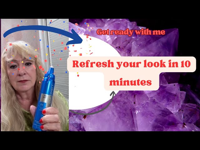 Get Ready with me- 10 Minutes Refresh your look in 10 minutes