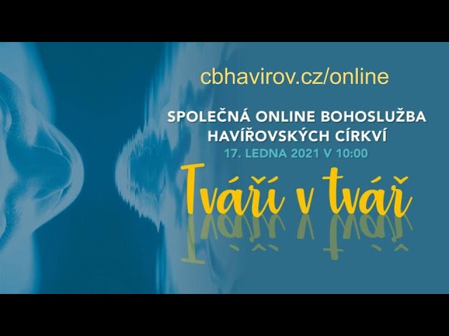 CB Havířov oznámení 17.1.2021 + pozvánka na společnou online bohososlužbu Havířovských círví