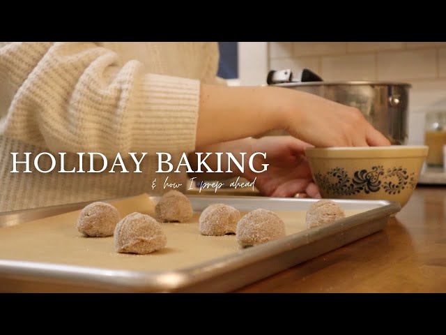 Holiday Baking & How I Prep Ahead | Classic, Gluten Free & Dairy Free Options