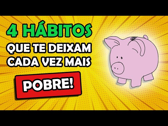 COMO ECONOMIZAR DINHEIRO - 4 Hábitos Que Te Deixam Cada Vez Mais Pobre!