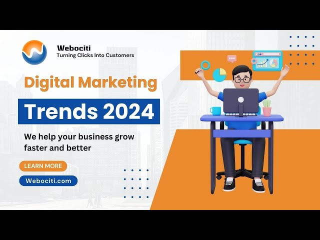 Digital Marketing Trends 2024: Emerging Trends in Digital Marketing