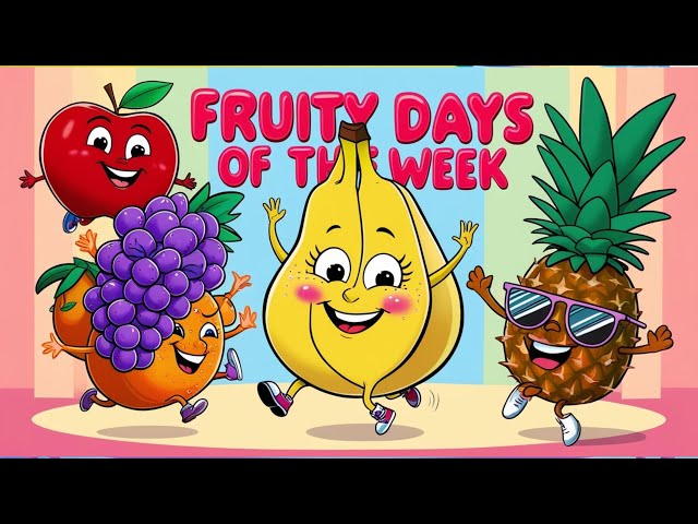 Fruity Days of the Week Song - A Musical Adventure! 🍉🎶