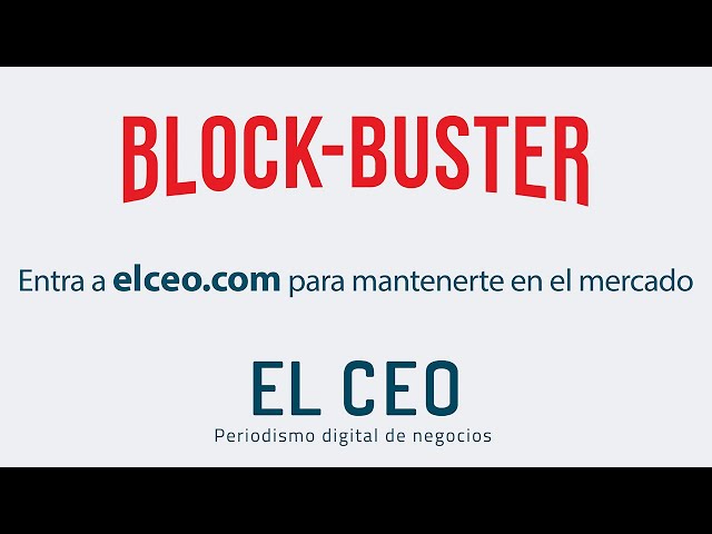 Campaña EL CEO Block-Buster