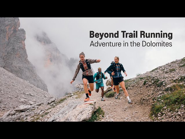 ASICS Trail | Beyond Trail Running | Adventure in the Dolomites