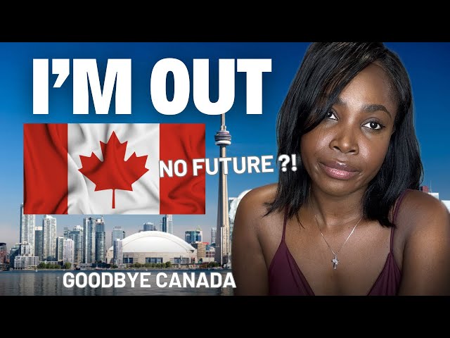 I AM LEAVING CANADA… and it makes me sad.