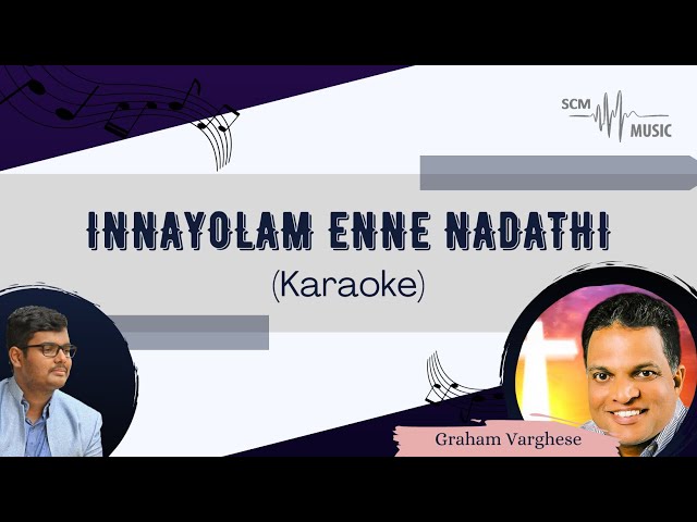 Innayolam Enne Nadathi - Malayalam Christian Song (Karaoke)