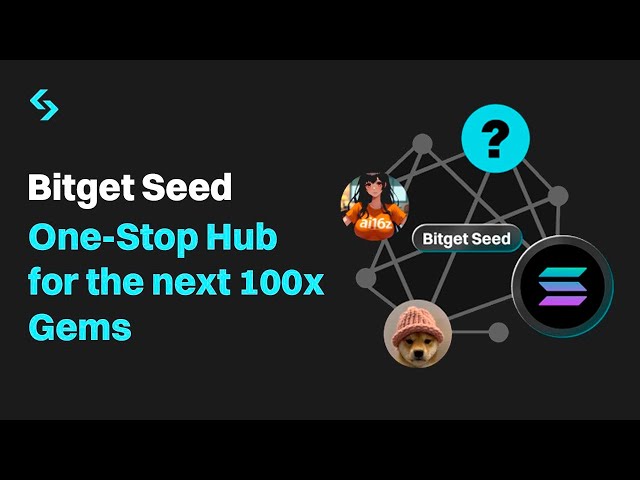 Bitget Seed: One-stop Hub for the Next 100x Crypto Gems