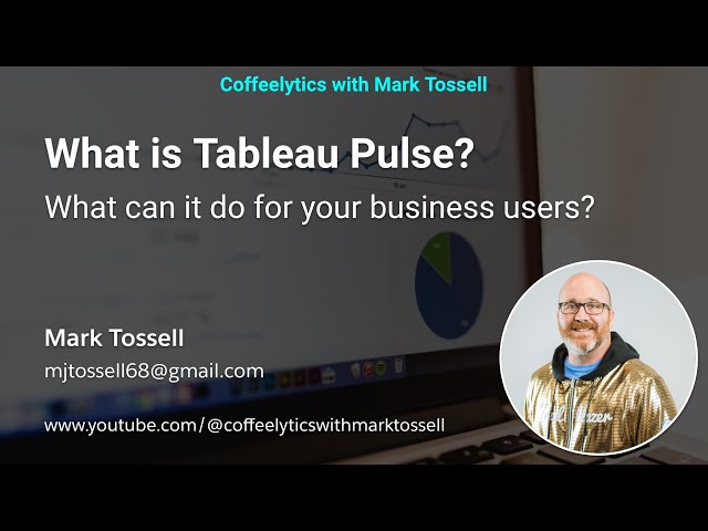 What is Tableau Pulse, and what can it do for your business users?