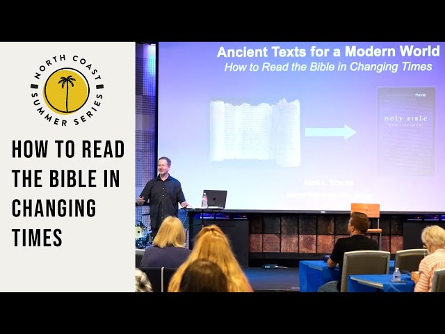 Ancient Texts for a Modern World: How to Read the Bible in Changing Times