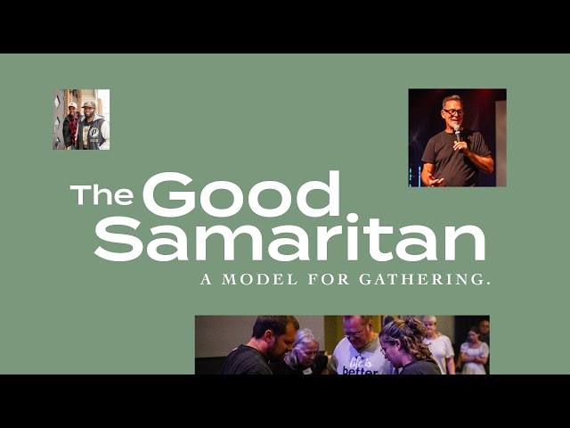 THE GOOD SAMARITAN | Feb. 9, 9:15am | Pastor Roy Stephenson