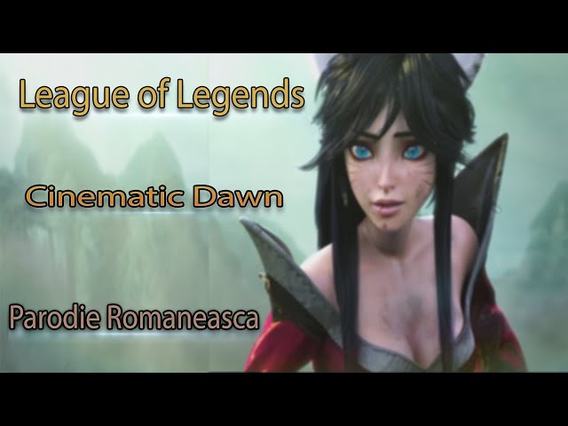 [ro] Cinematic | A New Dawn | League of Legends | Parodie