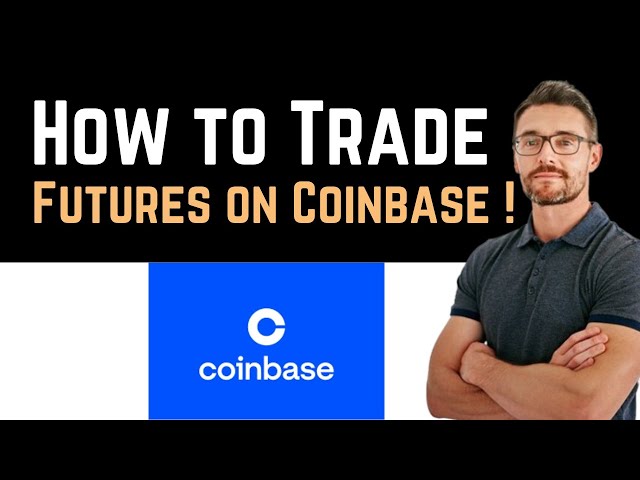 ✅ How to Trade Futures on Coinbase (Full Guide)