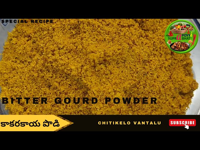 Bitter gourd Powder | Kakarakaya Podi | Chitikelo Vantalu | Simple, Fast, Easy Recipe