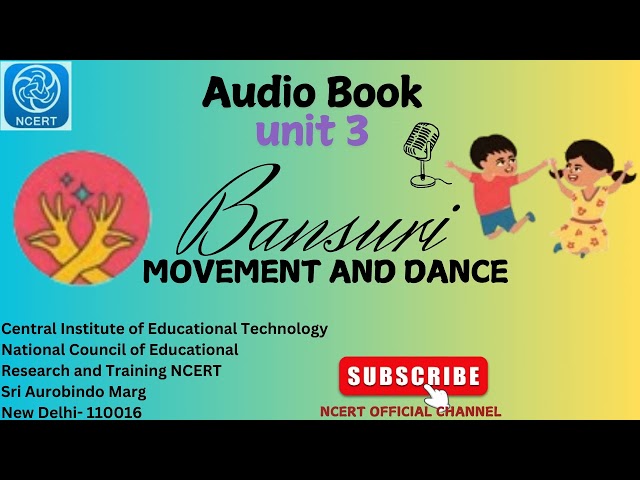 NCERT Audio Book CL 3 | UNIT 3 MOVEMENT