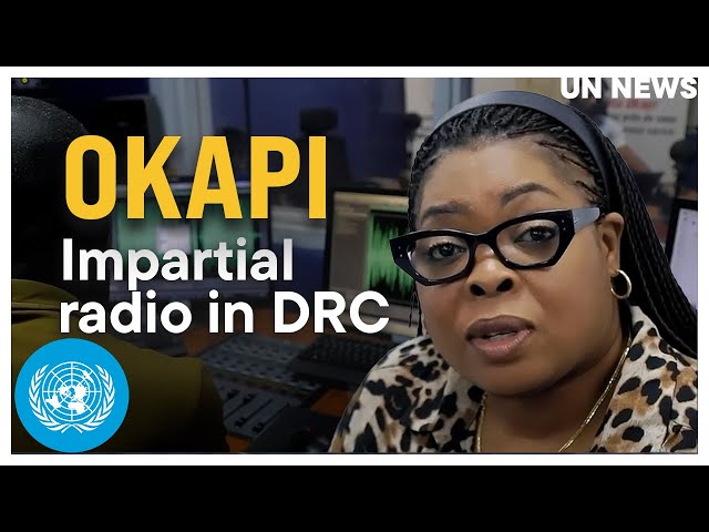 Radio OKAPI - broadcasting 24h for peace in the Congo | United Nations