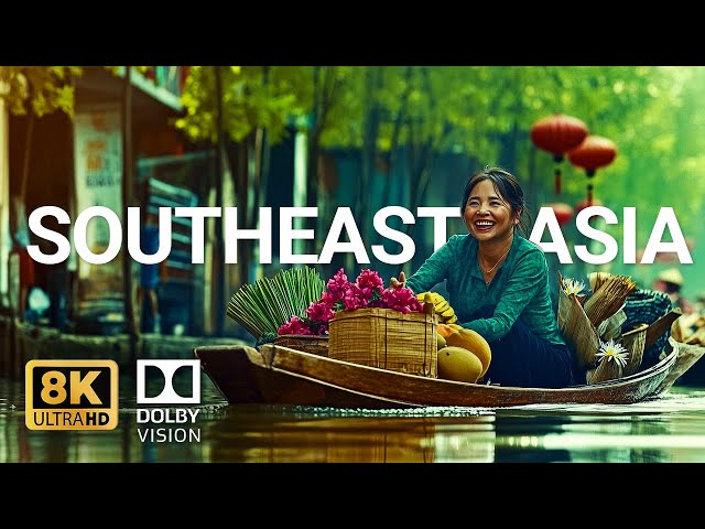 Southeast Asia in 4K HDR 60fps Dolby Vision | Vibrant Destinations Unveiled