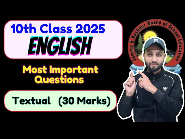 ENGLISH Most Important Questions (Textual) 10th Class JKBOSE 2025