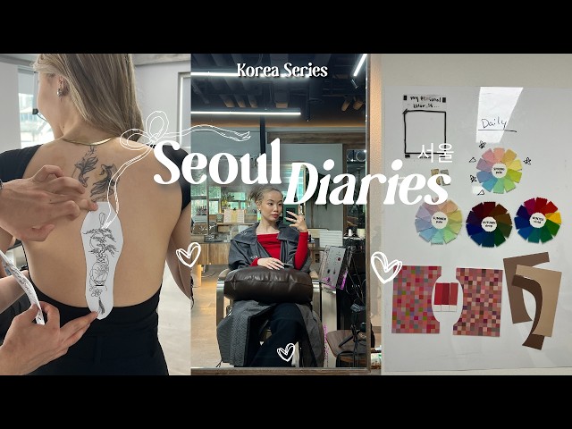 Seoul Diaries | color analysis, 18 steps scalp treatment, brow microblading & tattoo in Seoul 🇰🇷