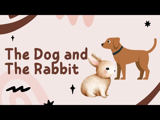 The Dog and The Rabbit | Moral Story | Bedtime Story | Kids Story