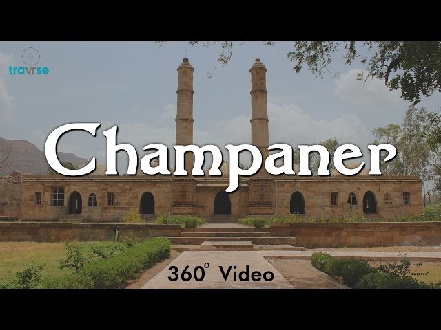 Champaner - A VR Experience | Gujarat Tourism | 360° Video